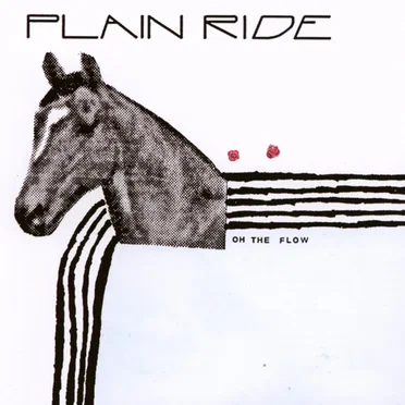 Oh the Flow by Plain Ride - album cover