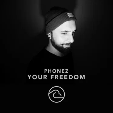 Your Freedom by Phonez - album cover