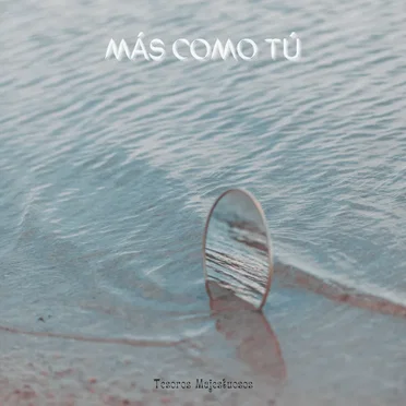 Más Como Tú by Tesoros Majestuosos - album cover