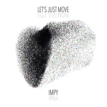 Let's Just Move by Impy - album cover