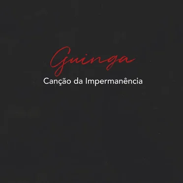 Canção da Impermanência