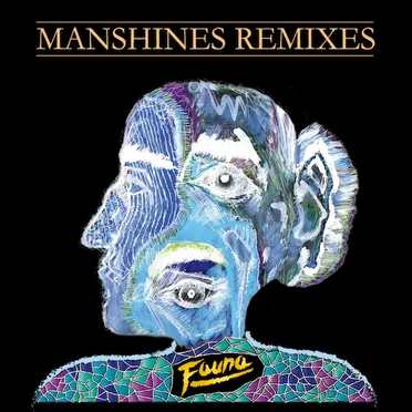 Manshines Remixes by Fauna - album cover