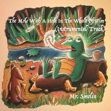 The Mole With a Hole in the Whole of Him (piano Only)