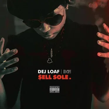 $ell Sole. by DeJ Loaf - album cover