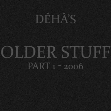 Older Stuff – 1