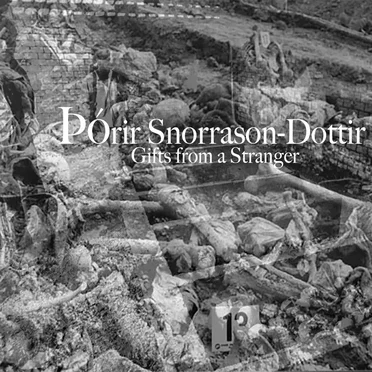 Gifts From a Stranger by Þórir Snorrason-Dottir - album cover