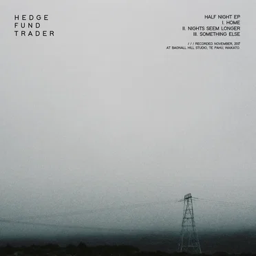 HALF NIGHT EP by Hedge Fund Trader - album cover