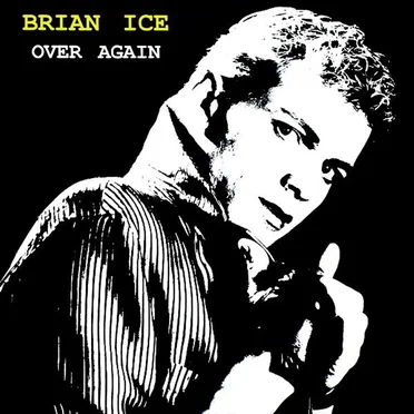 Over Again by Brian Ice - album cover