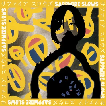 True Breath by Sapphire Slows - album cover