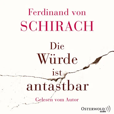 Die Würde ist antastbar by Ferdinand von Schirach - album cover