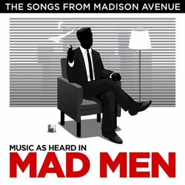 The Songs From Madison Avenue: Music as Heard in Mad Men by Various Artists - album cover