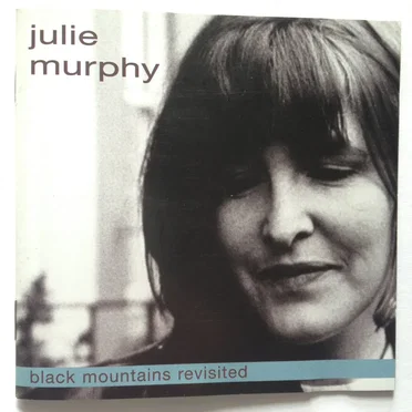 Black Mountains Revisited by Julie Murphy - album cover