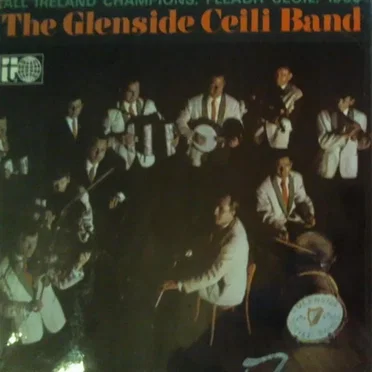 The Glenside Ceili Band: All Ireland Champions, Fleadh Ceoil, 1966