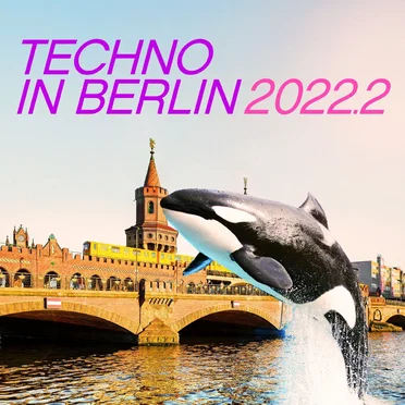 Techno in Berlin 2022.2 by Various Artists - album cover