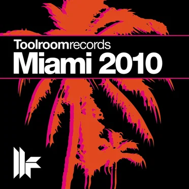 Toolroom Records Miami 2010 by Various Artists - album cover
