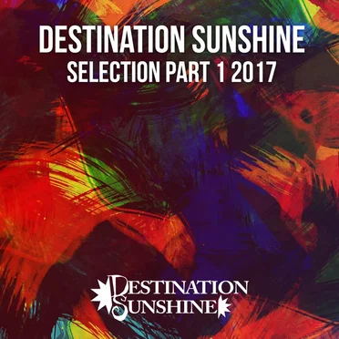 Destination Sunshine Selection, Vol. 1 by Various Artists - album cover