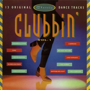 Classic Clubbin’, Vol. 1 by Various Artists - album cover