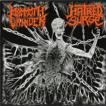 Mammoth Grinder / Hatred Surge