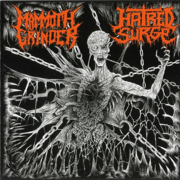 Mammoth Grinder / Hatred Surge