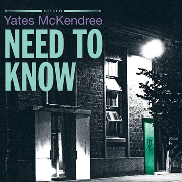 Need to Know by Yates McKendree - album cover