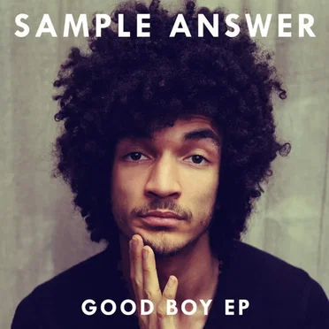 Good Boy EP by Sample Answer - album cover