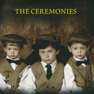 The Ceremonies by The Ceremonies - album cover