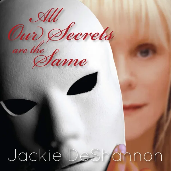 All Our Secrets Are the Same