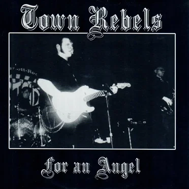 For an Angel by Town Rebels - album cover