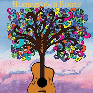 Home Grown Roots, Volume 3 by Various Artists - album cover