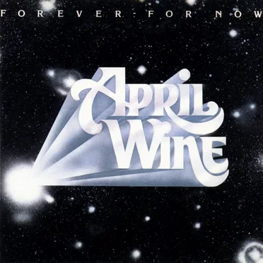 Forever for Now by April Wine - album cover