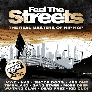 Feel the Streets: The Real Masters of Hip Hop by Various Artists - album cover