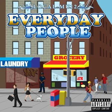EVERYDAY PEOPLE by Local-Mu12 - album cover