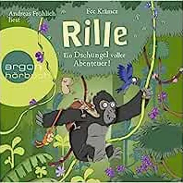 Rille - Ein Dschungel voller Abenteuer! by Fee Krämer - album cover