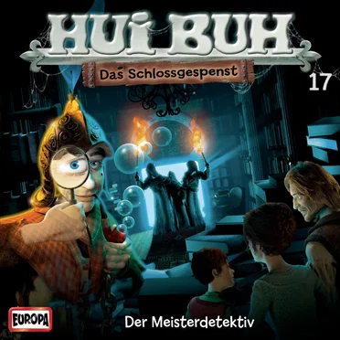 Hui Buh neue Welt 17: Der Meisterdetektiv by Hui Buh, das Schlossgespenst - album cover
