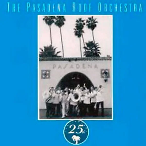 Pasadena: 25th Anniversary Album