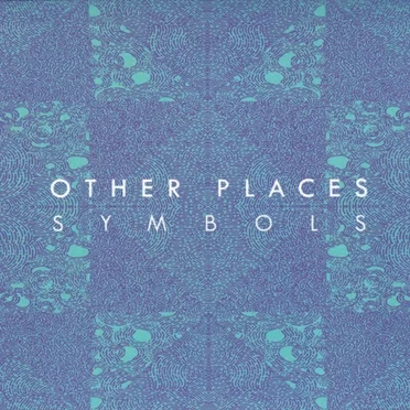 Symbols by Other Places - album cover