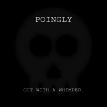 Out With a Whimper by Poingly - album cover