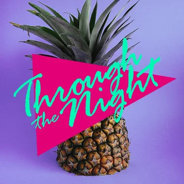 Through the Night