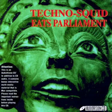 Techno-Squid Eats Parliament