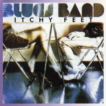 Itchy Feet by The Blues Band - album cover