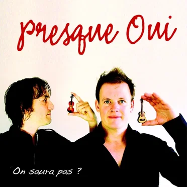 On saura pas ? by Presque Oui - album cover