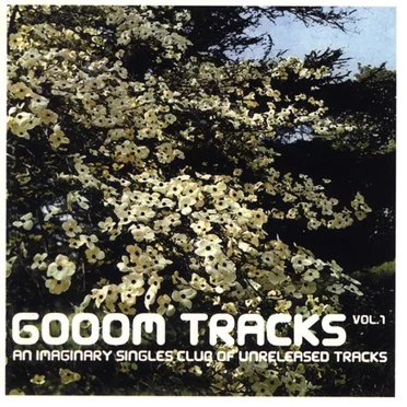 Gooom Tracks, Volume 1 by Various Artists - album cover