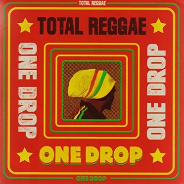 Total Reggae One Drop by Various Artists - album cover