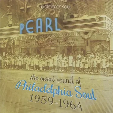 The Sweet Sound Of Philadelphia Soul 1959-1964 by Various Artists - album cover