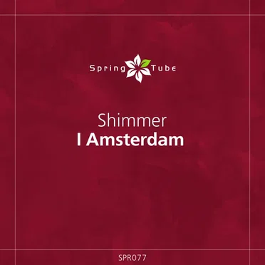 I Amsterdam EP by Shimmer (NL) - album cover