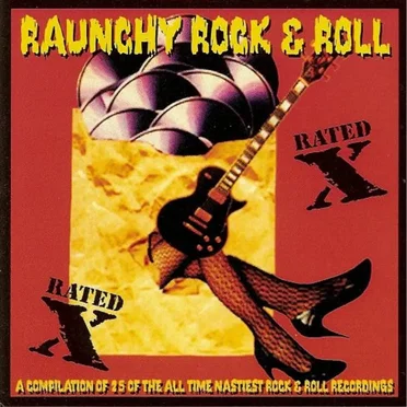 Raunchy Rock & Roll by Various Artists - album cover