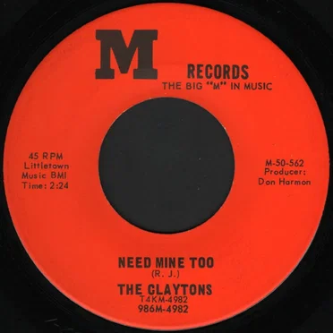 Need Mine Too / Puttin' Me On by The Claytons - album cover