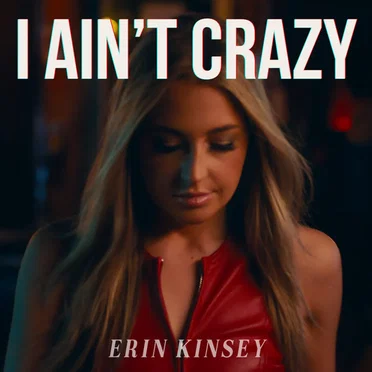 I Ain't Crazy by Erin Kinsey - album cover