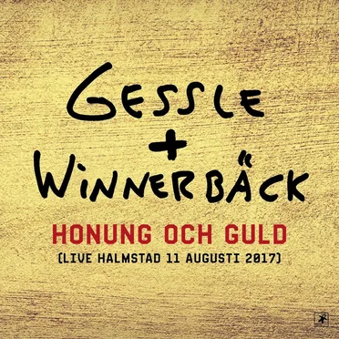 Honung och guld (live Halmstad 11 augusti 2017)