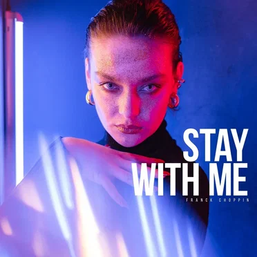 Stay With Me by Franck Choppin - album cover